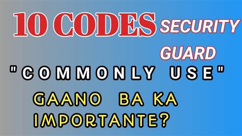 10-100 security code tagalog|10 CODES FOR SECURITY GUARD/ BY ROMEO .